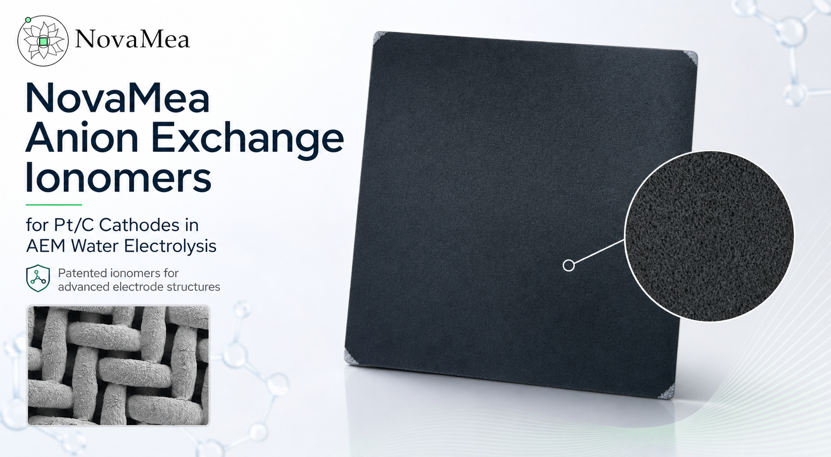 NovaMea Anion Exchange Ionomers for AEM Electrolysis